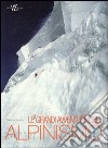Le grandi avventure dell'alpinismo libro