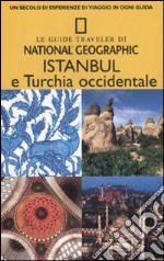 Istanbul e Turchia occidentale libro