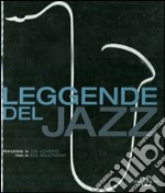 Leggende del jazz. Ediz. illustrata