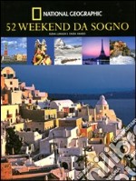 52 weekend da sogno libro