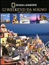 52 weekend da sogno libro