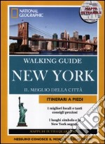 New York. Il meglio della città. Con cartina