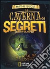 La caverna dei segreti. Maths Quest. Ediz. illustrata libro