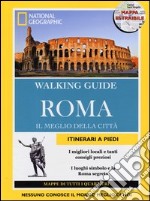 Roma. Il meglio della città. Con cartina