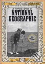 Le grandi sfide di National Geographic