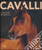 Cavalli. Ediz. illustrata libro