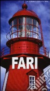 Fari. Ediz. illustrata libro