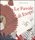 Le favole di Esopo. Ediz. illustrata libro