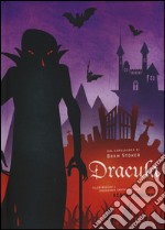 Dracula. Ediz. illustrata libro