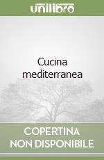 Cucina mediterranea libro