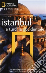 Istanbul e Turchia occidentale libro