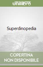 Superdinopedia libro