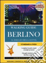 Berlino. Il meglio della città. Con cartina libro