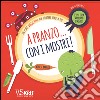 A pranzo... con i mostri! Con App per tablet e smartphone. Ediz. illustrata libro