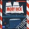 Moby Dick. Il primo libro sull'oceano con scenario di gioco. Ediz. illustrata libro di Oliver Alison Adams Jennifer