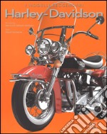 Harley Davidson. I modelli leggendari. Ediz. illustrata libro