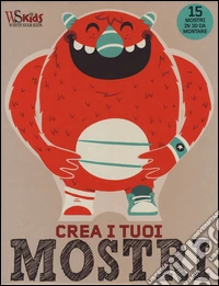 Crea i tuoi mostri. Ediz. illustrata. Con gadget libro