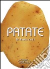 Patate. 50 ricette facili libro