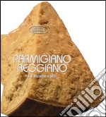 Parmigiano. 50 ricette facili libro