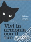 Vivi in armonia con il tuo gatto libro di Ercole Enrico