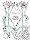 Art Nouveau. Disegni da colorare per vincere lo stress libro