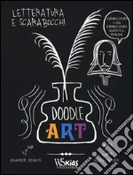 Doodle art. Letteratura e scarabocchi