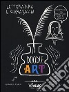 Doodle art. Letteratura e scarabocchi libro