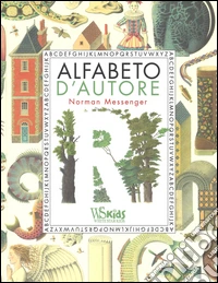Alfabeto d'autore. Ediz. illustrata libro