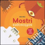 Mostri sottosopra. Gira i perni e trova i mostri sottosopra. Ediz. illustrata