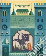 Il gatto con gli stivali. Ediz. a colori libro