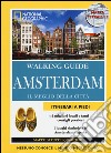 Amsterdam. Il meglio della città. Con cartina libro