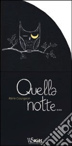 Quella notte libro