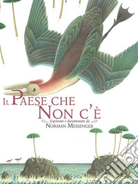 Il paese che non c'è. Ediz. a colori libro