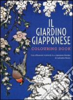 Il giardino giapponese. Colouring book libro