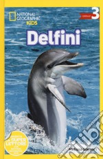 Delfini. Livello 3. Ediz. a colori