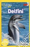 Delfini. Livello 3. Ediz. a colori libro di Stewart Melissa