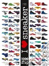 I love sneaker. 1000 mitiche sneaker. Ediz. illustrata libro di Le Maux Mathieu