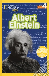 Albert Einstein. Livello 4. Ediz. a colori