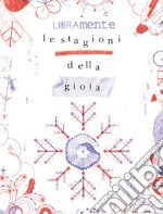 Le stagioni della gioia. Doodle book libro