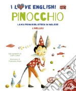 Pinocchio dal capolavoro di Carlo Collodi. Livello 2. Ediz. italiana e inglese. Con File audio per il download libro