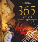 365 pensieri. La via della saggezza orientale. Ediz. illustrata libro