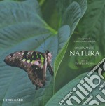 Osservando natura. Ediz. illustrata libro