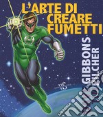 L'arte di creare i fumetti libro