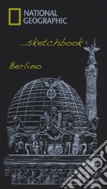 Berlino. Sketchbook libro