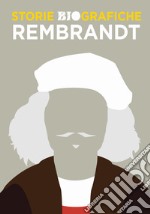 Rembrandt. Ediz. a colori libro