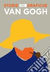 Van Gogh. Ediz. a colori libro