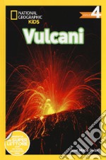 Vulcani. Livello 4. Ediz. illustrata libro