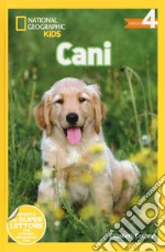 Cani. Livello 4. Ediz. illustrata libro