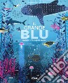 Il grande blu. Viaggio negli abissi marini. Ediz. a colori. Con File audio per il download libro