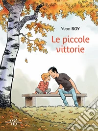 Le piccole vittorie